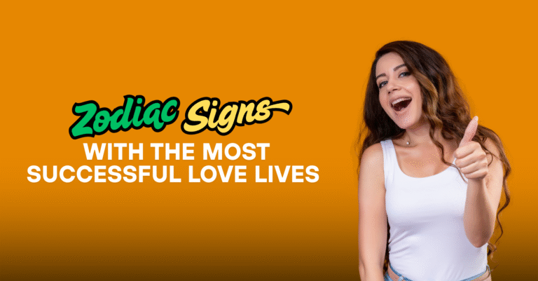 Top 5 Zodiac Signs with the Most Successful Love Lives